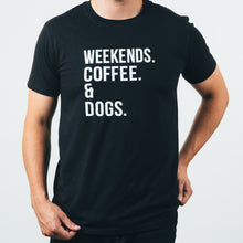 Tailored T-shirt- Weekends Coffee & Dogs